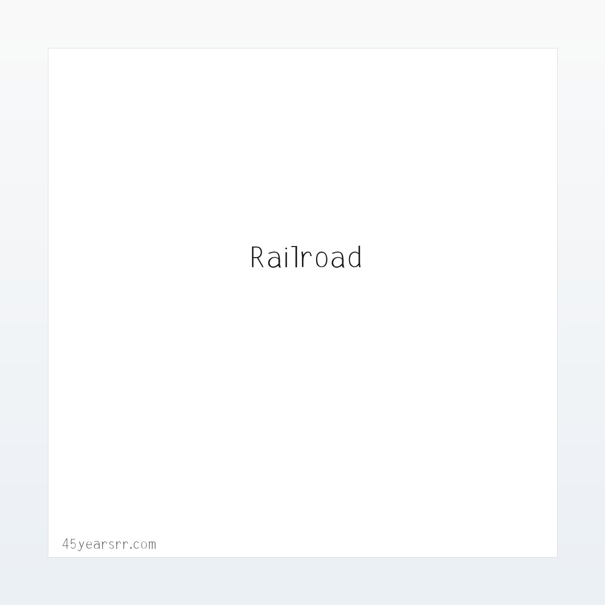 45 Years of True Railroad Stories 方图